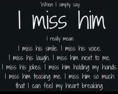 I Miss You Quotes For Him Missing You Quotes For Him Quotes To Live