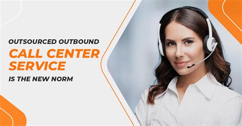 Outbound Call Center Services Benefits And Lot More