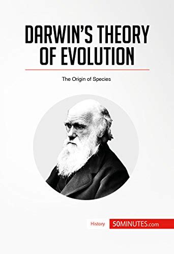 Darwins Theory Of Evolution The Origin Of Species History Ebook