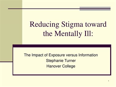 Ppt Reducing Stigma Toward The Mentally Ill Powerpoint Presentation