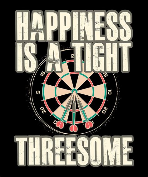 Happiness Is Threesome Dartboard Funny Dart Player Digital Art By