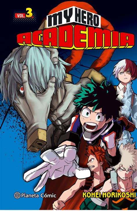 Manga Reseña De My Hero Academia 僕のヒーローアカデミア Vol3 De Kōhei