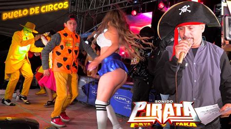 🔥sonido Pirata Se Prendio La Pista Con El Show Mas Viral San Cosme Xalostoc 2023 Youtube
