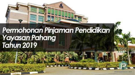 Kolej yayasan pahang 176 views. Permohonan Pinjaman Pendidikan Yayasan Pahang Tahun 2019 ...