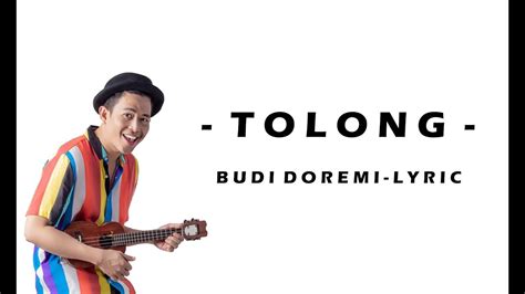 We did not find results for: BUDI DOREMI - TOLONG ( LYRIC ) - YouTube