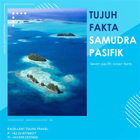 Berikut Fakta Fakta Menarik Samudra Pasifik – Excellent Tours and Travel