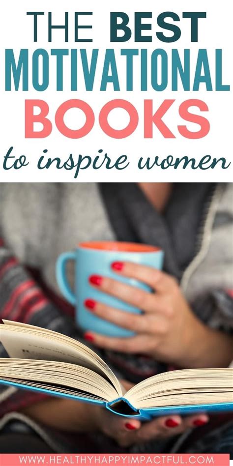 Best inspirational books for women. 25 Best Inspirational Books for Women (to Empower You)