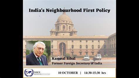 Indias Neighbourhood First Policy Amb Kanwal Sibal Youtube