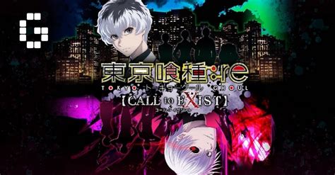 Tokyo Ghoul Re Call To Exist Now Available Gamerbraves