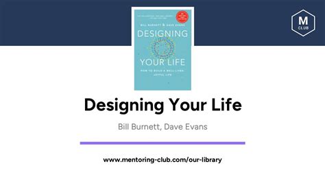 Designing Your Life How To Build A Well Lived Joyful Life By Bill