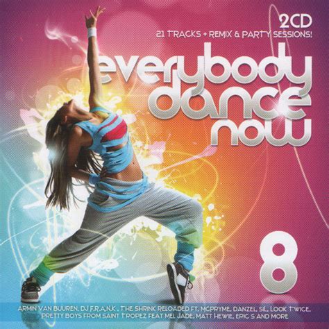 Everybody Dance Now 8 2011 Cd Discogs