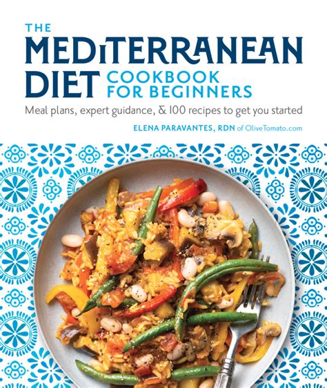 The Mediterranean Diet Cookbook For Beginners Olive Tomato