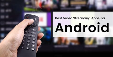 Best Video Streaming Apps For Android In 2021 Detailed Review