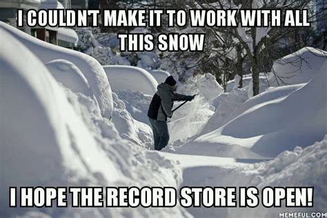 Record Store Meme Snow Hope Lp Store Is Open Winter