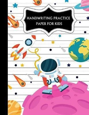 With ever more popular computers, smartphones, and tablets, teaching handwriting has fallen out of fashion. Handwriting Practice Paper: Astronaut Cover, Blank ...