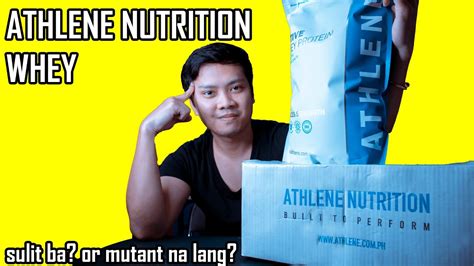 Athlene Nutrition Whey Protein Review Pros And Cons Tagalog Youtube