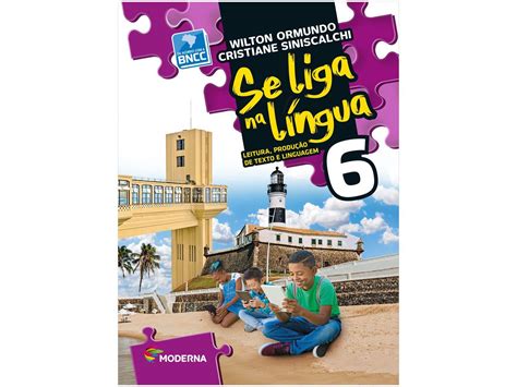 Livro Se Liga na Língua Leitura Produção de Texto e Linguagem Português º Ano