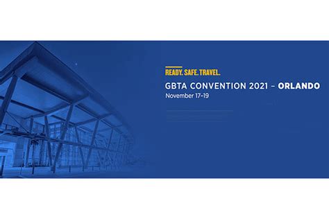 Join us, be expectant and be blessed! GBTA announces new dates for 2021 Convention - The Tourism ...
