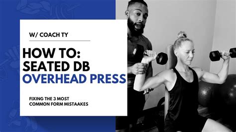 How To Do Seated Dumbbell Overhead Press Youtube