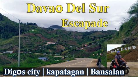 Road Trip 𝐃𝐢𝐠𝗼𝐬 𝐜𝐢𝐭𝐲 𝐭𝗼 𝐊𝐚𝐩𝐚𝐭𝐚𝐠𝐚𝐧 𝐭𝗼 𝐁𝐚𝐧𝐬𝐚𝐥𝐚𝐧 Davao Del Sur 𝐞𝐬𝐜𝐚𝐩𝐚𝐝𝐞
