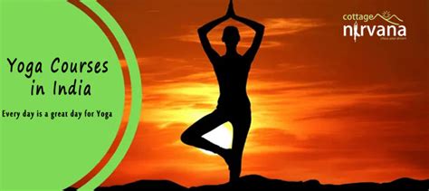 Why You Should Choose Yoga Courses In India Cottage Nirvana