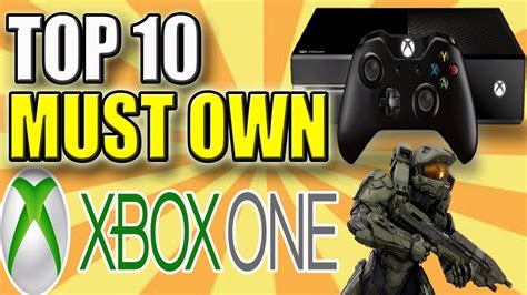 Top 10 Must Own Xbox One Games Youtube