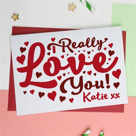 I Really Love You Anniversary Or Valentines Day Card By A Is For
