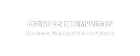 Agencias De Emprego Centro Comercial Alphaville