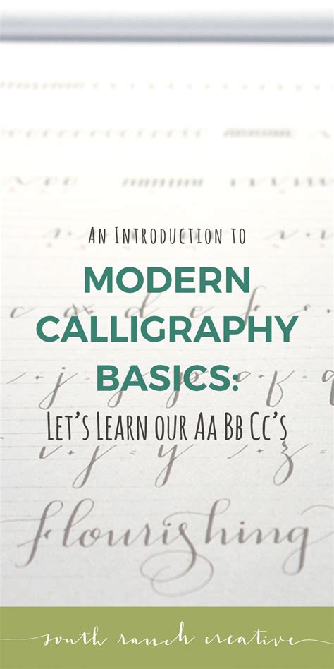 Modern Calligraphy Basics Lets Learn Our Aabbccs Calligraphy
