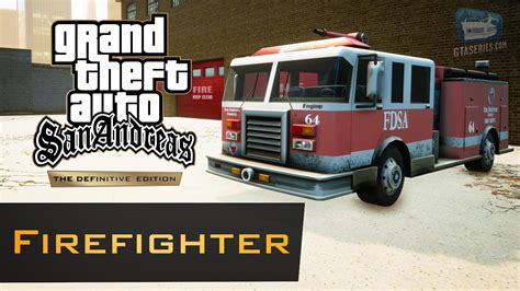 Gta San Andreas Firefighter Guide Rescue A Kitten Too Trophy Youtube