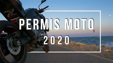 Nouveau Permis Moto 2020 Quest Ce Que ça Donne Youtube