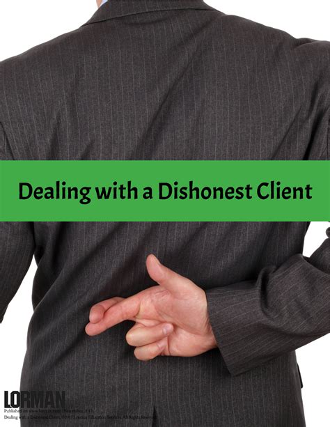 Dealing with a Dishonest Client — Report | Lorman Education Services