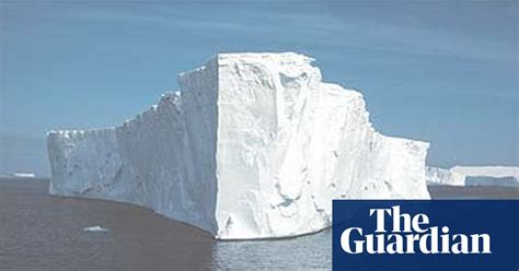 Antarctica Sends 500 Billion Tonne Warning Of The Effects Of Global Warming Environment The