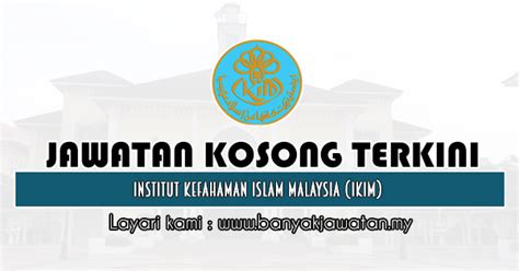 Malaysian institute of islamic understanding). Jawatan Kosong di Institut Kefahaman Islam Malaysia (IKIM ...