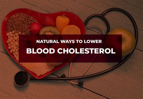 How To Lower Bad Cholesterol In Blood Naturally Without Medication