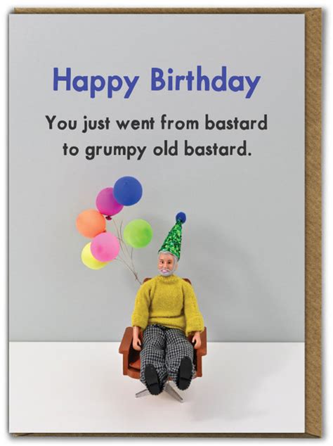Rude Old Bastard Birthday Card By Bold And Bright