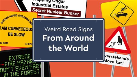 Funny And Weird Road Signs From Around The World Youtube