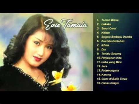 Kumpulan dangdut lawas terbaik (versi cover dangdut klasik lawas terfavorit full album kumpulan lagu terbaik musik populer rec dp studio mp3 duration 1:08:03 size. Evie Tamala Full Album Nostalgia 90an Jadi Ingat Masa Lalu ...