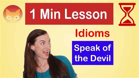 American Idioms And Expressions Speak Of The Devil English In A