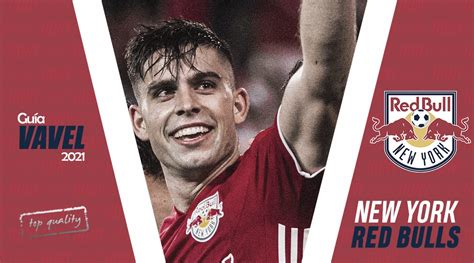 Guía Vavel Mls 2021 New York Red Bulls 2021 Una Apuesta Por La