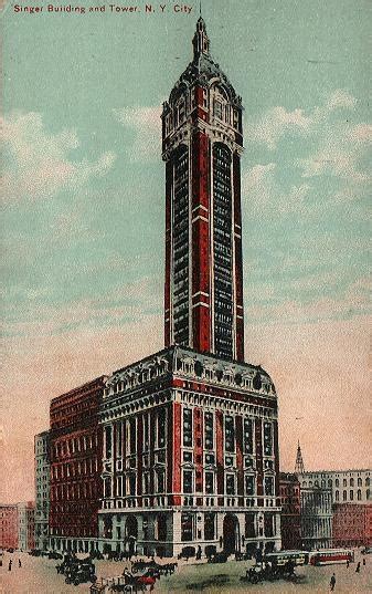 The Singer Tower New York City Built 1908 Architect Ernest Flagg