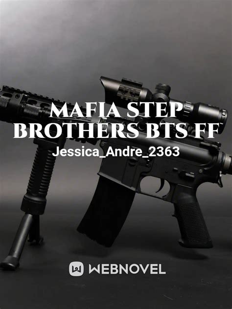 read mafia step brothers bts ff jessicaandre2363 webnovel
