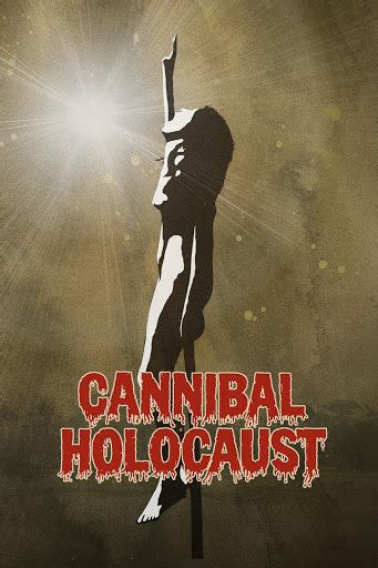 Cannibal Holocaust Movies On Google Play