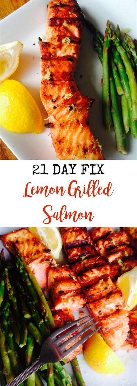 Lemon Grilled Salmon 21 Day Fix Confessions Of A Fit Foodie