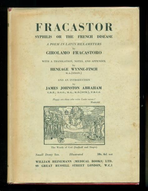 Fracastor Syphilis Or The French Disease A Poem In Latin Hexameters By With A Translation