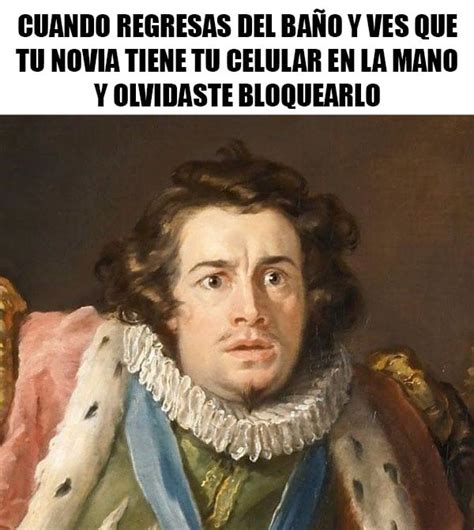 21 Memes Históricos Con Los Que Te Identificarás