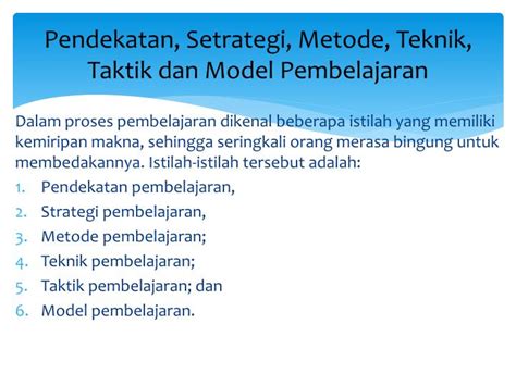 Pengertian Pendekatan Strategi Metode Teknik Taktik Dan Model