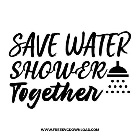 Save Water Shower Together Svg And Png Download Free Svg Download