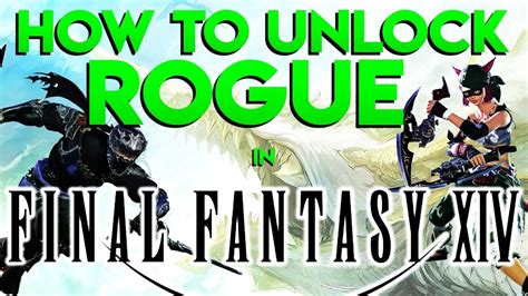How To Unlock Rogue Classjob In Finalfantasyxiv Rogue Guide