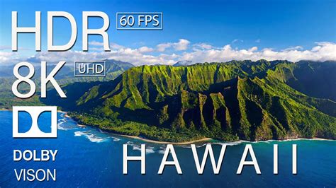 8k Hdr 60fps Dolby Vision Travel To The Best Places In Hawaii True